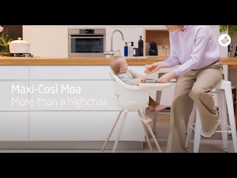 maxi cosi moa high chair instructions Maxi Cosi Moa 8-in-1 High Chair
